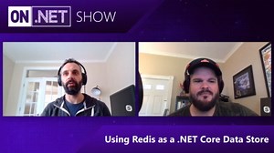 Using Redis as a .NET Core Data Store