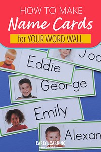 Name Cards: Make Name Cards For Your Word Wall