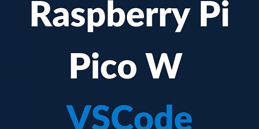 How to Use VSCode with Raspberry Pi Pico W and MicroPython
