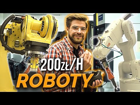 PRACA AUTOMATYKA ROBOTYKA CNC - 200zł/h roboty?! | DO ROBOTY