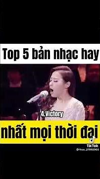 Top 5 bài hát hay nhất mọi thời đại