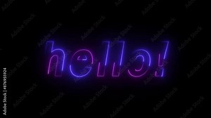 Hello text font with light. Luminous and shimmering haze inside the letters of the text Hello. Hello neon sign.