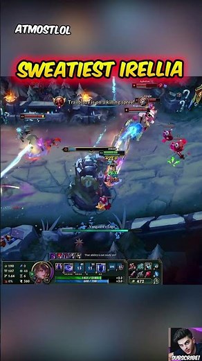 Meet The Sweatiest Irellia You've Ever Seen #leagueoflegends