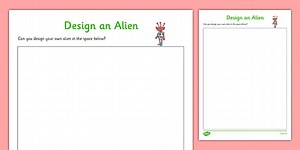 Design an Alien Worksheet to Support Teaching on Aliens Love Underpants