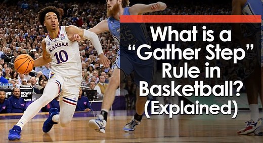 What is the “Gather Step” Rule in Basketball? (Explained)