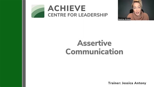 On-Demand Webinar: Assertive Communication - ACHIEVE Centre for Leadership