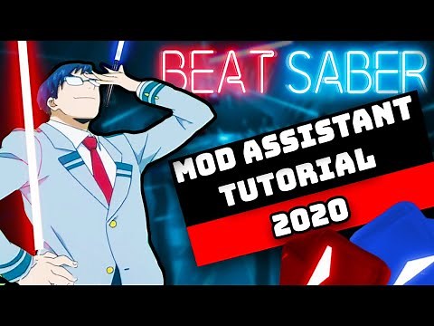 Beat Saber Mod Assistant Tutorial 2020 | Installation/Custom Songs