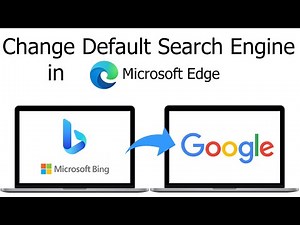 How to change search engine from Bing to Google in Microsoft Edge