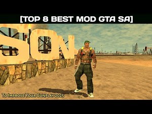 TOP 8 BEST MOD GTA SAN ANDREAS TO IMPROVE YOUR GUNPLAY 2025 #gta #gtasa #gtasanandreas