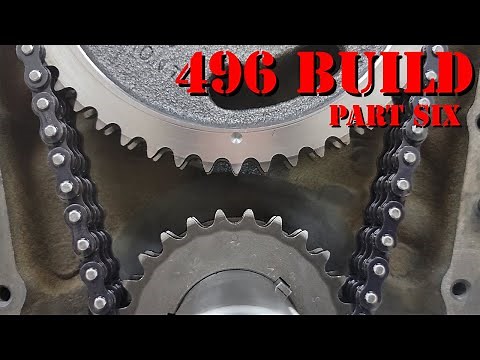 496 Stroker Build PART SIX: Timing Chain Install