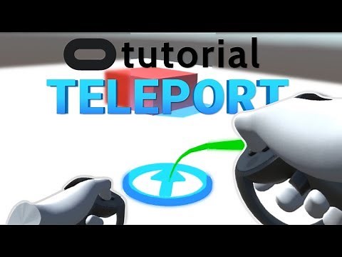 How to Teleport in VR - Oculus Unity Tutorial