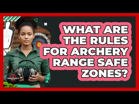 What Are The Rules For Archery Range Safe Zones?