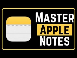 Master Apple Notes | Full Tutorial and Overview