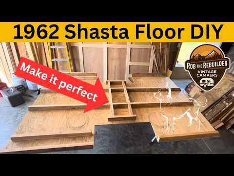 EPA DIY Rebuild Vintage Shasta camper floor from scratch Step x Step traveling 1962 retro