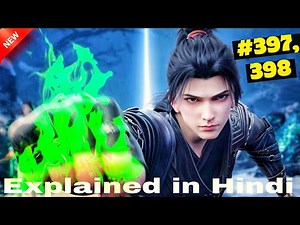 Weak Boy Becomes God Anime Season 6 Part :) 397,398 | Anime Explain In Hindi