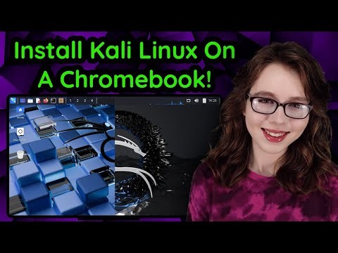 Install Kali Linux On A Chromebook (No Rooting!)