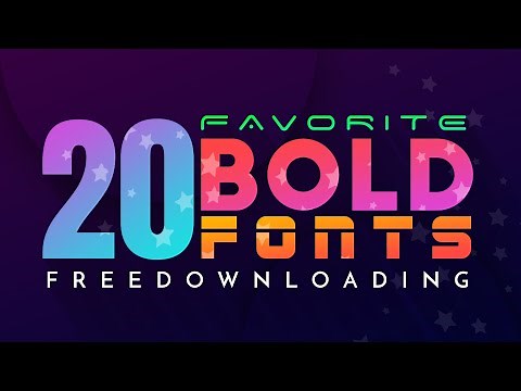 20 Best Bold Fonts for Creator's