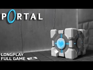 Portal 1 - Full Game Walkthrough [Longplay]