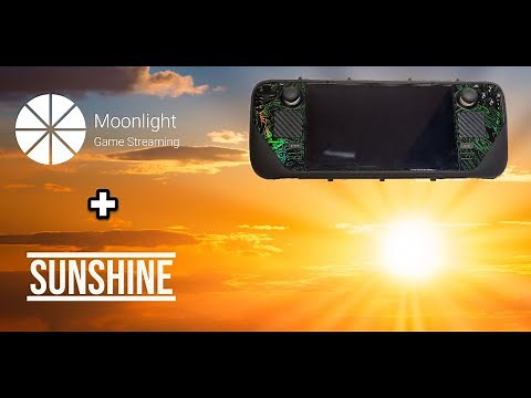How To Install Sunshine On Your Desktop And Use Moonlight to Stream Your Games to Steam Deck