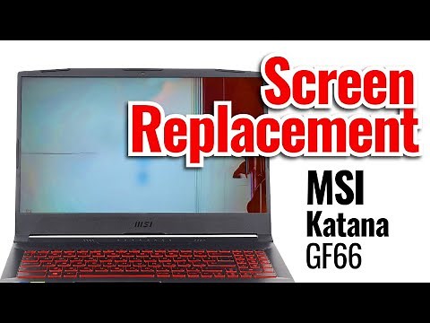 How to replace LCD Screen on MSI Katana GF66. Step-by-step instructions