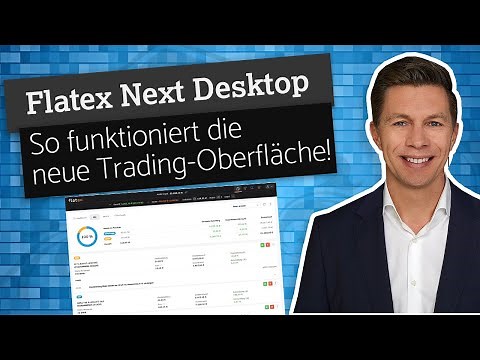 Flatex Next Desktop: So funktioniert die neue Trading Oberfläche von Flatex für den Browser
