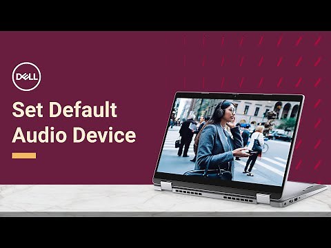 Sound Settings Windows 11 | Set Default Audio Device (Official Dell Tech Support)