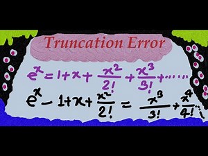 Truncation Error Explained: How It Affects Scientific Calculation || numerical methods🤔
