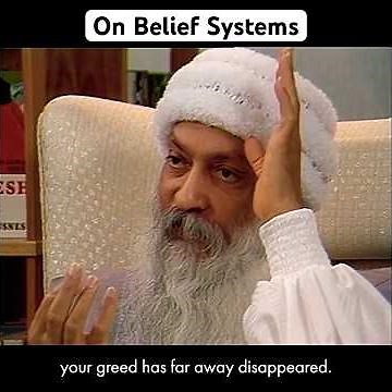 OSHO: On Belief Systems