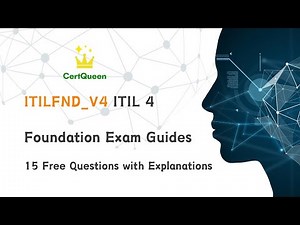 ITILFND_V4 ITIL 4 Foundation Exam Guides | 15 Free Questions with Explanations