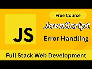 JavaScript Error Handling Explained | try…catch, throw, finally & Custom Errors (Full Tutorial)