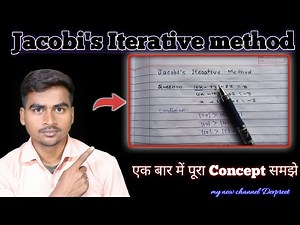 Jacobi's iteration method || Jacobi's iterative method in hindi
