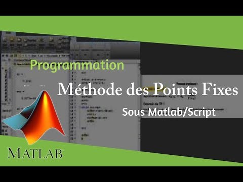 Programme de la méthode des points fixes avec Matlab