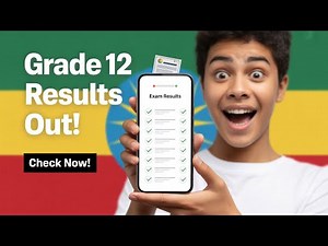 How to Check Grade 12 EAES Exam Results in Ethiopia | 3 Easy Methods (2025 Guide)