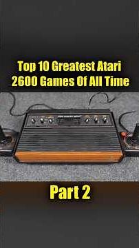 Top 10 Greatest Atari 2600 Games Of All Time (according to fans) PART 2