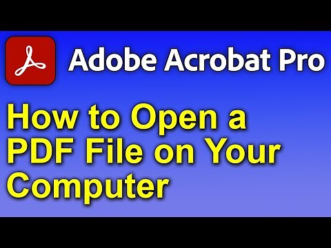 🔥 Adobe Acrobat Pro - How to Open a PDF File on Your Computer