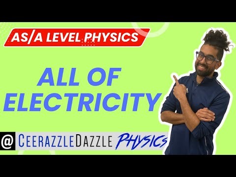 All of Electricity revision video: AS/A Level Physics A* Explained