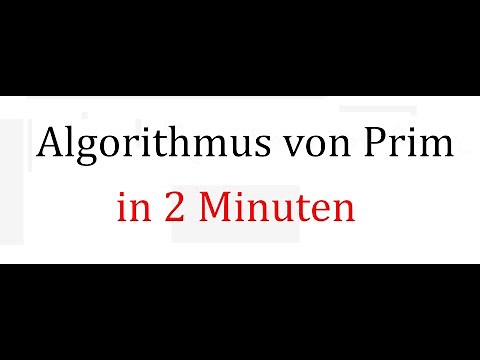Algorithmus von Prim in 2 Minuten - Übersicht und Beispiel