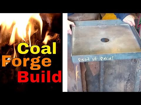 Building a Coal Forge at Home (Part 1: Making the Coal Forge Body)