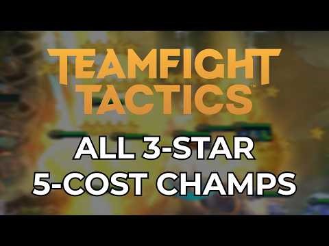 ALL 5-Cost 3-Star Champions in Set 16 - LOL TFT