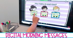 Digital Morning Messages for Pre-K, Kindergarten, & First Grade