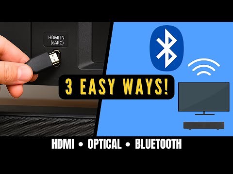 How to Connect a Soundbar to Your TV (HDMI, Optical & Bluetooth)