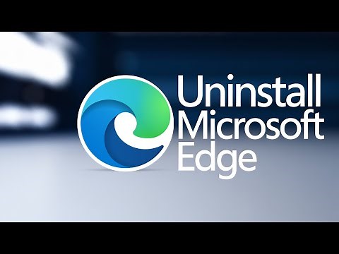 How to Uninstall Microsoft Edge in Windows 11/10 – Step-by-Step Guide 2025