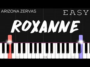 Arizona Zervas - ROXANNE | EASY Piano Tutorial