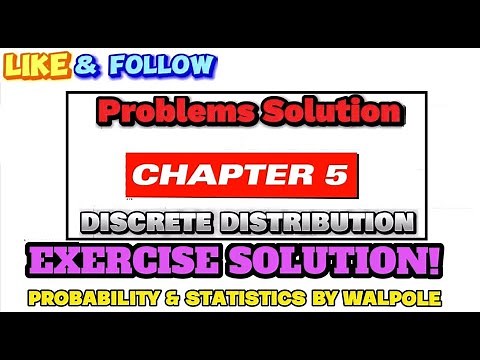 Problems 1-20 Chapter 5 | Probability & Statistics for Engineers & Scientists by Walpole 9th Edition