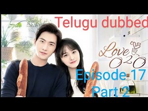 Love 020 ep 17 Part_2 Telugu dubbed _ Korean Drama in Telugu _ #kdrama #drama #korea #love #telugu