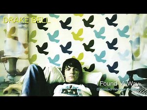 Drake Bell - I Found A Way | Extended Revenge Version