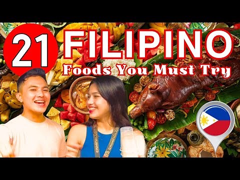 21 Irresistible Filipino Delights! | Top 21 Must-Try Culinary Gems from the Philippines 🇵🇭
