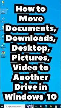Move Documents, Downloads, Desktop, Pictures, Video to Another Drive in windows 10 PC or Laptop
