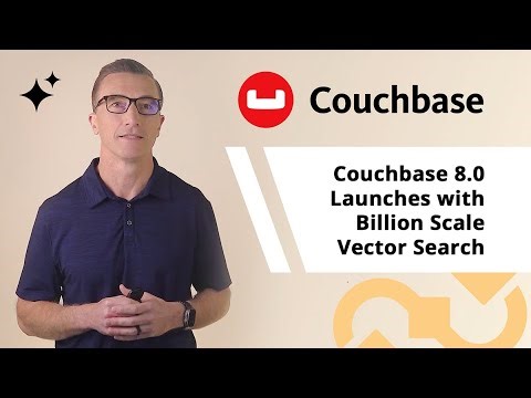 Couchbase 8.0 provides a scalable, high performing, AI-ready database platform