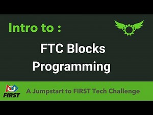 Intro to FTC Blocks Programming - OpModes, IMU, Sensors, Functions